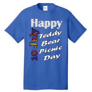 July 10th Teddy Bear Picnic Day Fun Gift Idea Tall T-Shirt