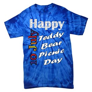 July 10th Teddy Bear Picnic Day Fun Gift Idea Tie-Dye T-Shirt