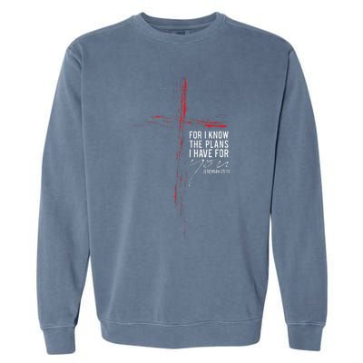 Jeremiah 2911 Christian Religious Bible Verse Gifts Cross Garment-Dyed Sweatshirt