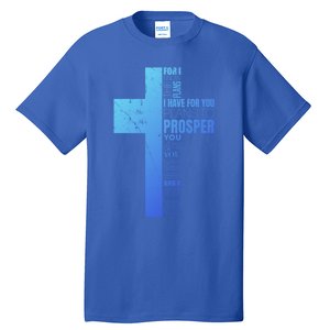 Jeremiah 29:11 Christian Cross Funny Gift Verse Sayings Meaningful Gift Tall T-Shirt