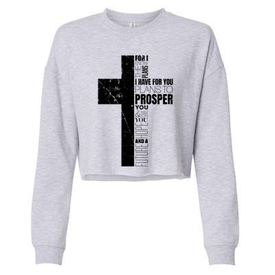 Jeremiah 29:11 Christian Cross Funny Gift Verse Sayings Meaningful Gift Cropped Pullover Crew