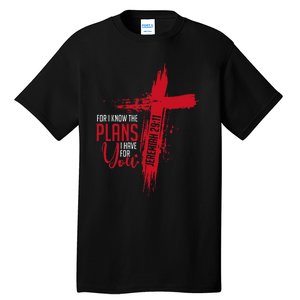 Jeremiah 2911 Christian Religious Bible Verse Cross Tall T-Shirt