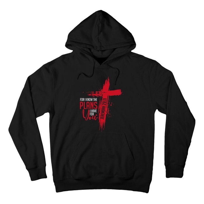 Jeremiah 2911 Christian Religious Bible Verse Cross Hoodie