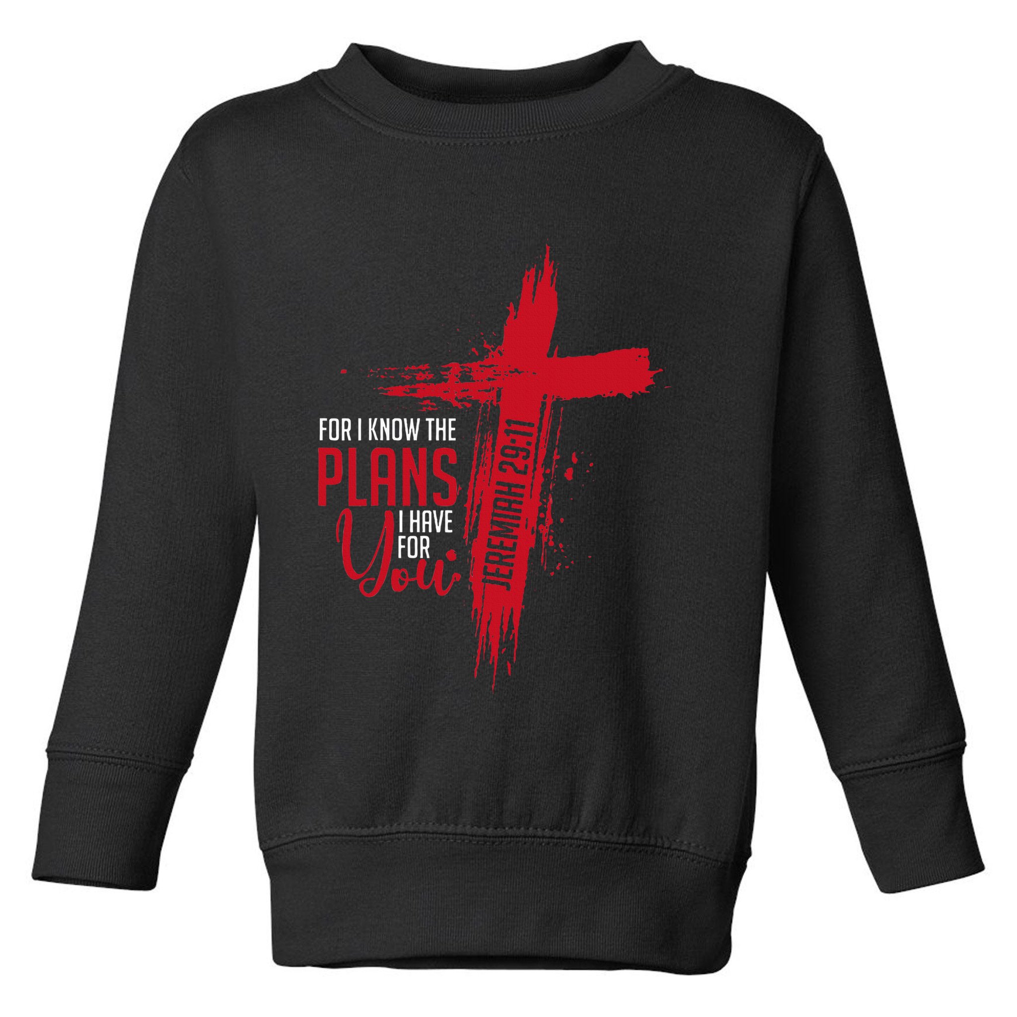 Jeremiah 2911 Christian Religious Bible Verse Cross Toddler Sweatshirt