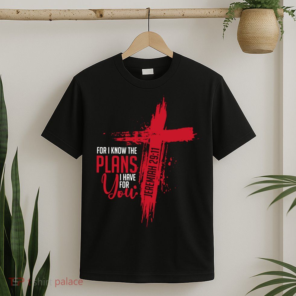 Jeremiah 2911 Christian Religious Bible Verse Cross T-Shirt