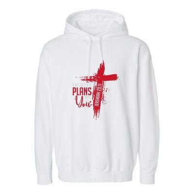 Jeremiah 2911 Christian Religious Bible Verse Cross Garment-Dyed Fleece Hoodie