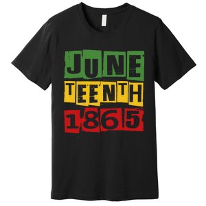 Juneteenth 2024 Celebrate Black Freedom 1865 Premium T-Shirt