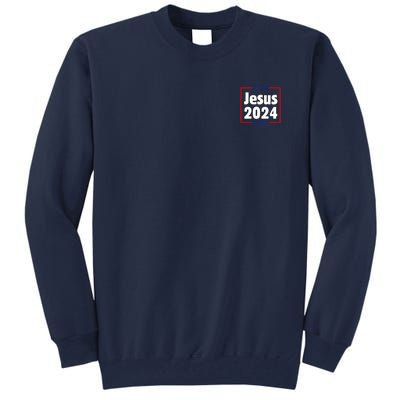 Jesus 2024 Crosses Tall Sweatshirt