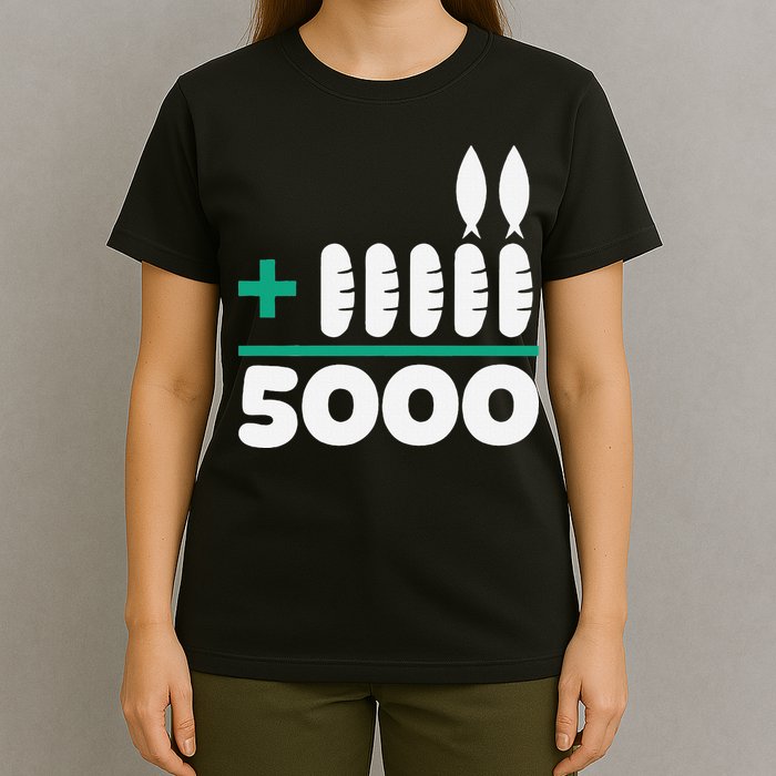 Jesus 2 Fishes 5 Breads 5000 Fed T-Shirt