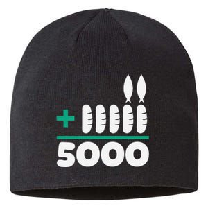 Jesus 2 Fishes 5 Breads 5000 Fed Sustainable Beanie