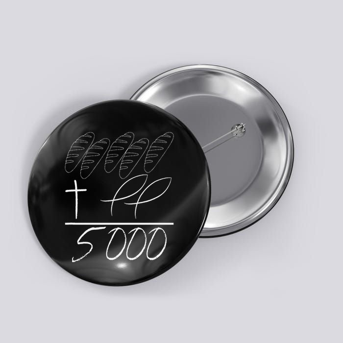 Jesus 2 Fishes 5 Breads 5000 Fed Button