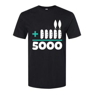 Jesus 2 Fishes 5 Breads 5000 Chosen Against The Current Softstyle CVC T-Shirt