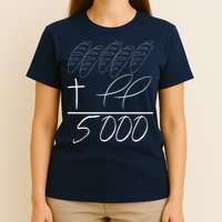 Jesus 2 Fishes 5 Breads 5000 Chosen Against The Current T-Shirt