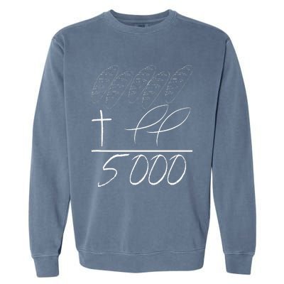 Jesus 2 Fishes 5 Breads 5000 Chosen Against The Current Garment-Dyed Sweatshirt