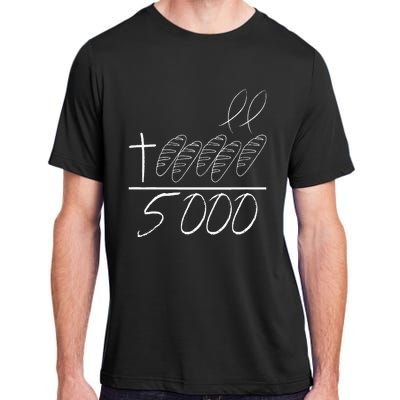 Jesus 2 Fishes 5 Breads 5000 Chosen Against The Current Adult ChromaSoft Performance T-Shirt