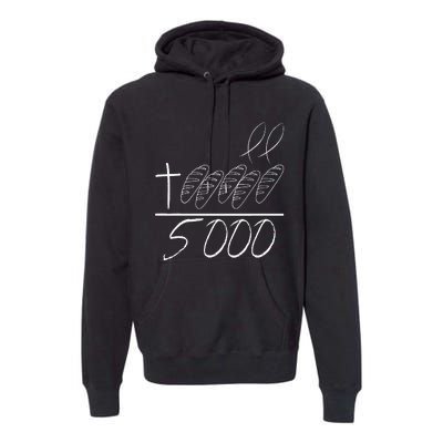 Jesus 2 Fishes 5 Breads 5000 Chosen Against The Current Premium Hoodie