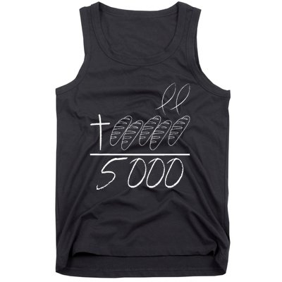 Jesus 2 Fishes 5 Breads 5000 Chosen Against The Current Tank Top