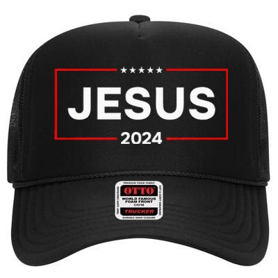 Jesus 2024 For President High Crown Mesh Back Trucker Hat