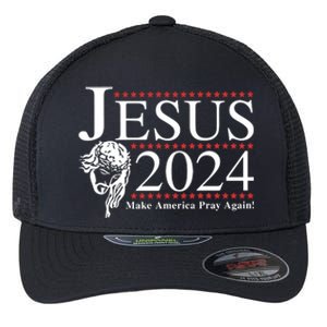 Jesus 2024 Make America Pray Again Flexfit Unipanel Trucker Cap