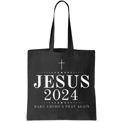 Jesus 2024 Make America Pray Believe Again Christian Flag Tote Bag