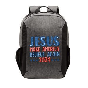 Jesus 2024 Make America Believe Again Christian 4th Of July Vector Backpack