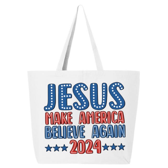 Jesus 2024 Make America Believe Again Christian 4th Of July 25L Jumbo Tote