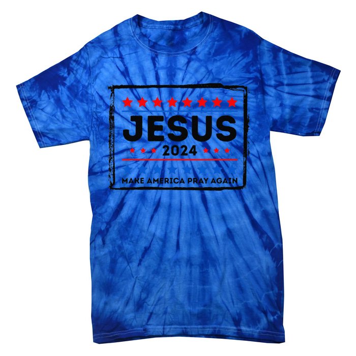 Jesus 2024 Make America Pray Again Funny Christian Tie-Dye T-Shirt