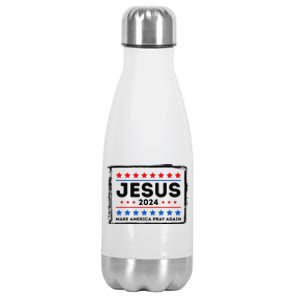 Jesus 2024 Make America Pray Again Funny Christian Stainless Steel Insulated Water Bottle