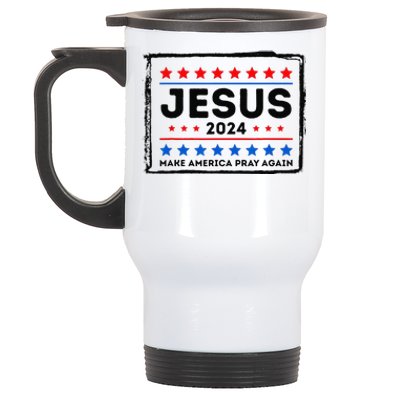 Jesus 2024 Make America Pray Again Funny Christian Stainless Steel Travel Mug