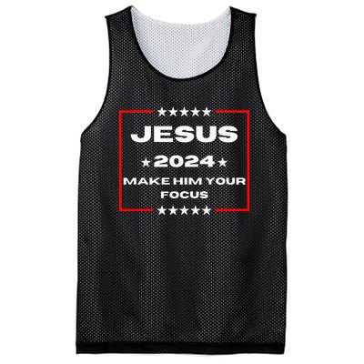 Jesus 2024 Make Him Your Focus Presidental Campaign Vote Sweatshirt Mesh Reversible Basketball Jersey Tank