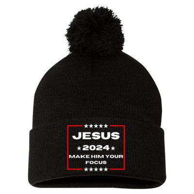 Jesus 2024 Make Him Your Focus Presidental Campaign Vote Sweatshirt Pom Pom 12in Knit Beanie