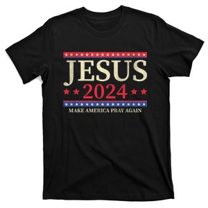 Jesus 2024 Make America Pray Again Christian Faith Lover T-Shirt