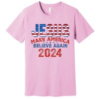 Jesus 2024 Make America Believe Again Premium T-Shirt