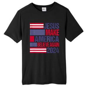 Jesus 2024 Make America Believe Again Tall Fusion ChromaSoft Performance T-Shirt