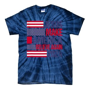 Jesus 2024 Make America Believe Again Tie-Dye T-Shirt