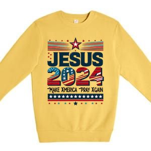 Jesus 2024 Make America Pray Again Premium Crewneck Sweatshirt