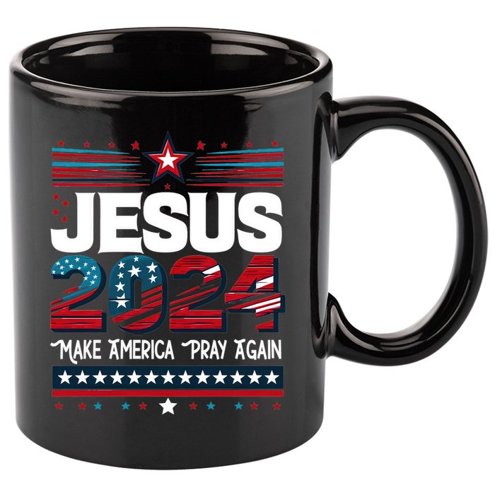 Jesus 2024 Make America Pray Again 11oz C Handle Ceramic Mug