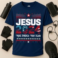 Jesus 2024 Make America Pray Again Performance Shirt