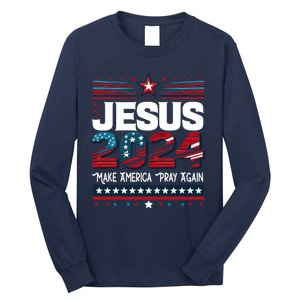 Jesus 2024 Make America Pray Again Long Sleeve Shirt