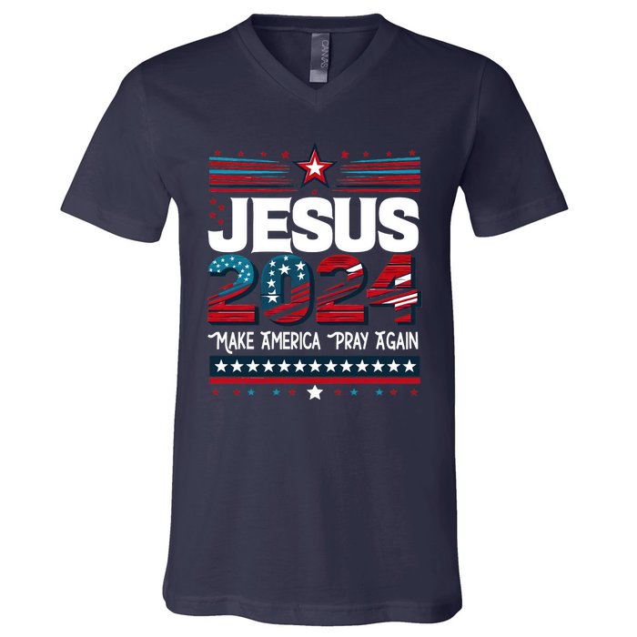 Jesus 2024 Make America Pray Again V-Neck T-Shirt