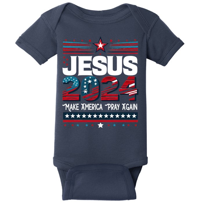 Jesus 2024 Make America Pray Again Baby Bodysuit