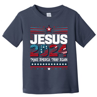 Jesus 2024 Make America Pray Again Toddler T-Shirt