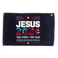 Jesus 2024 Make America Pray Again Grommeted Golf Towel