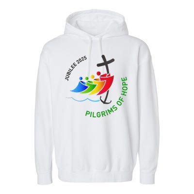 Jubilee 2025 Pilgrims Of Hope For Faith Journey  Garment-Dyed Fleece Hoodie