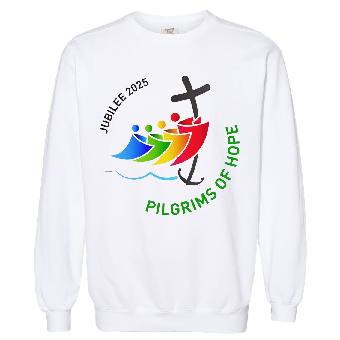 Jubilee 2025 Pilgrims Of Hope For Faith Journey  Garment-Dyed Sweatshirt