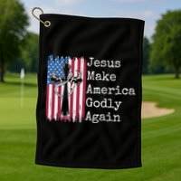 Jesus 2024 Vote Make America Godly Again Pray Again Golf Towel