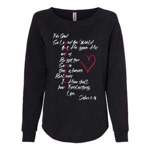 John 3 16 Christian ValentineS Day Valentine Cool Gift Womens California Wash Sweatshirt