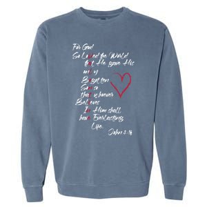 John 3 16 Christian ValentineS Day Valentine Cool Gift Garment-Dyed Sweatshirt