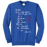 John 3 16 Christian ValentineS Day Valentine Cool Gift Sweatshirt