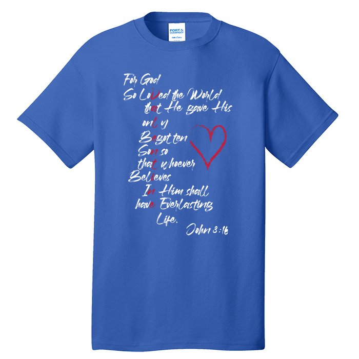 John 3 16 Christian ValentineS Day Valentine Cool Gift Tall T-Shirt